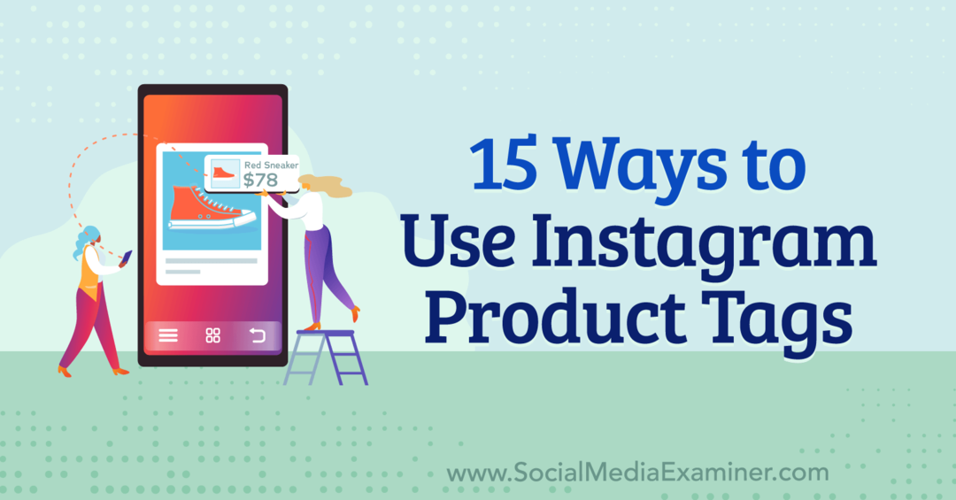 15 طريقة لاستخدام علامات منتج Instagram بواسطة Anna Sonnenberg على أداة فحص وسائل التواصل الاجتماعي.
