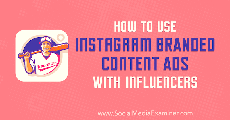 كيفية استخدام إعلانات المحتوى ذات العلامات التجارية على Instagram مع المؤثرين بواسطة Himanshu Rauthan على أداة فحص وسائل التواصل الاجتماعي.