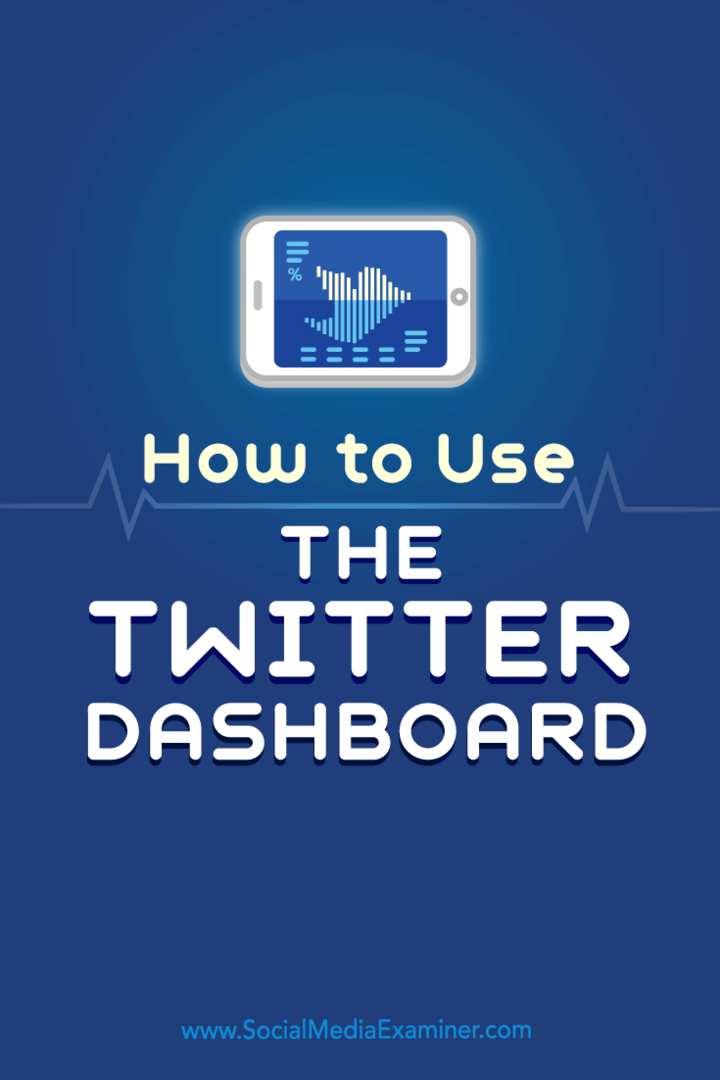نصائح حول كيفية استخدام Twitter Dashboard لإدارة التسويق على Twitter.