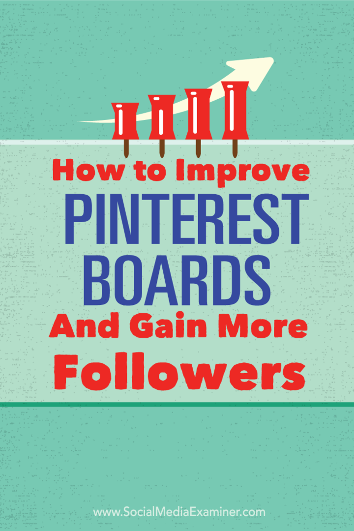 كيفية تحسين لوحات Pinterest واكتساب المزيد من المتابعين: ممتحن وسائل التواصل الاجتماعي