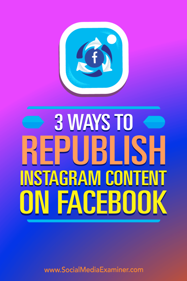 3 طرق لإعادة نشر محتوى Instagram على Facebook: ممتحن وسائل التواصل الاجتماعي