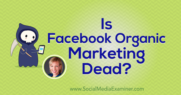 هل مات التسويق العضوي على Facebook ؟: ممتحن وسائل التواصل الاجتماعي
