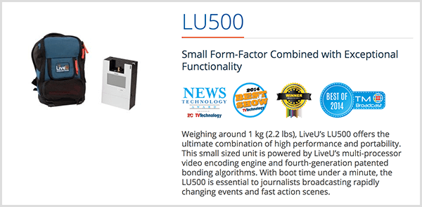 تستخدم Luria Petrucci حقيبة الظهر LU500 لبث مقاطع فيديو حية على Twitch. تشير صفحة مبيعات LiveU إلى أن جهاز البث هذا يحتوي على عامل شكل صغير مدمج مع وظائف استثنائية. تظهر العديد من جوائز المنتج أسفل هذا الوصف.