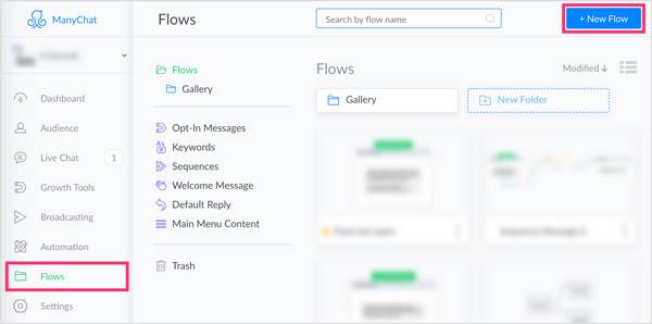 انقر فوق الزر New Flow في علامة التبويب Flows في ManyChat.