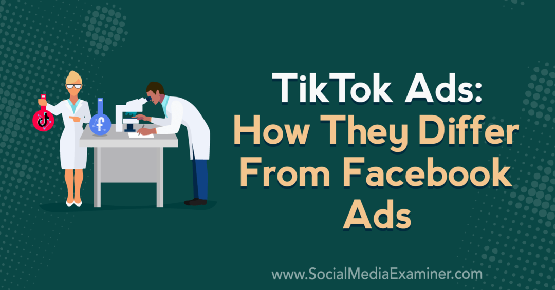 إعلانات TikTok: كيف تختلف عن إعلانات Facebook التي تعرض رؤى من Caleb Roberts في بودكاست التسويق عبر وسائل التواصل الاجتماعي.