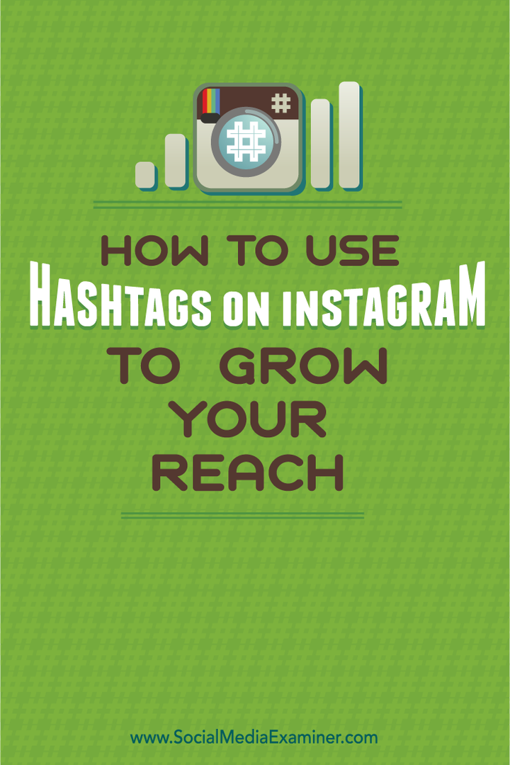 كيفية استخدام Hashtags على Instagram لزيادة وصولك: ممتحن الوسائط الاجتماعية