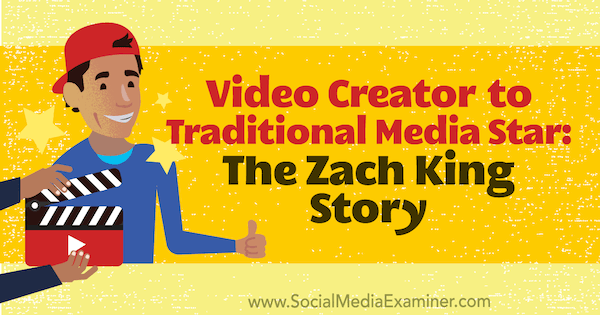 منشئ الفيديو إلى نجمة الوسائط التقليدية: قصة Zach King التي تعرض رؤى من Zach King في بودكاست التسويق عبر وسائل التواصل الاجتماعي.