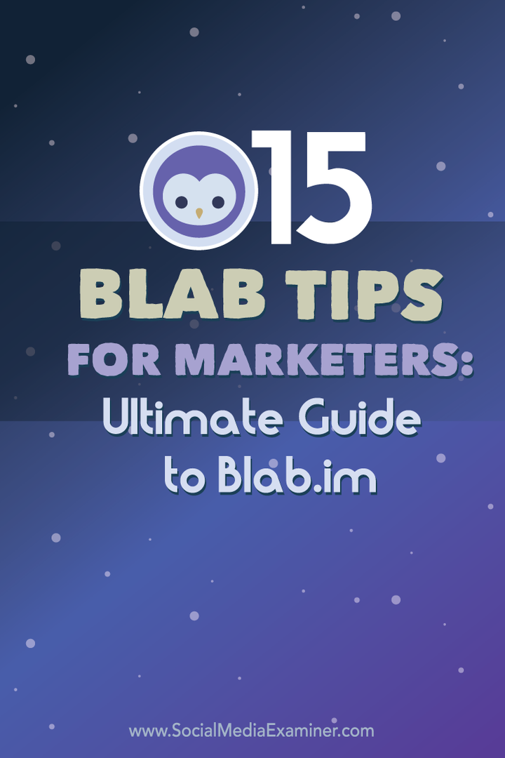 خمسة عشر نصيحة Blab لجهات التسويق