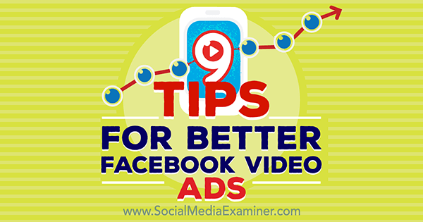 تحسين إعلانات الفيديو على الفيسبوك