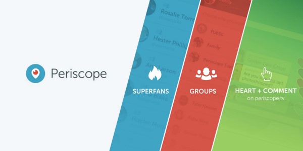 أعلن Periscope عن ثلاث طرق جديدة للتواصل مع جمهورك والمجتمعات على Periscope - مع المعجبين المتميزين والمجموعات وتسجيل الدخول إلى Periscope.tv.