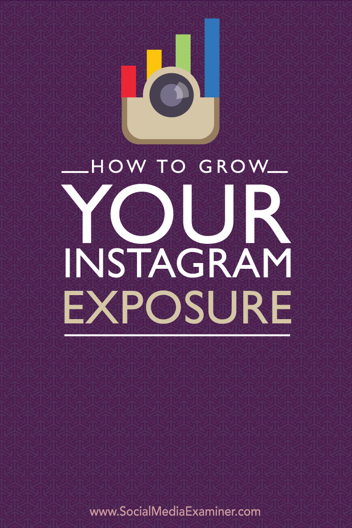 كيف ينمو تعرضك على Instagram: ممتحن وسائل التواصل الاجتماعي