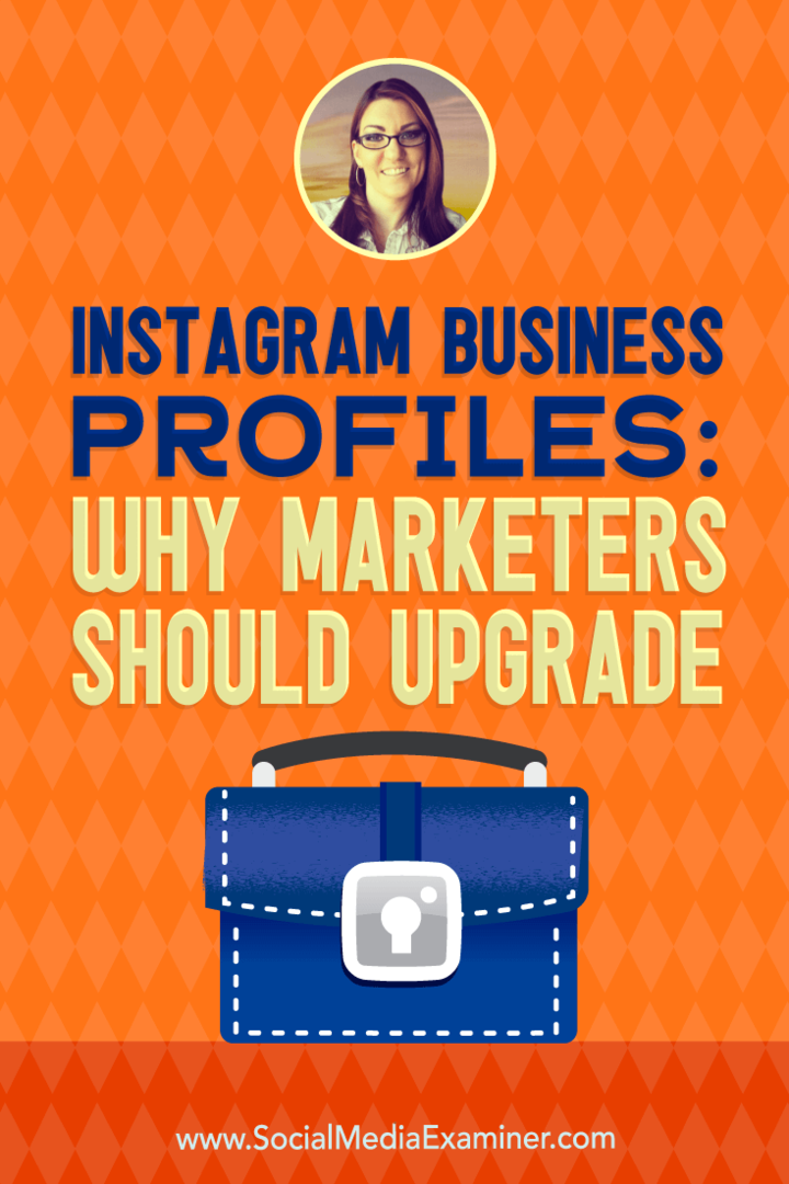 ملفات تعريف الأعمال في Instagram: لماذا يجب على المسوقين الترقية لإبراز رؤى من Jenn Herman في بودكاست التسويق عبر وسائل التواصل الاجتماعي.