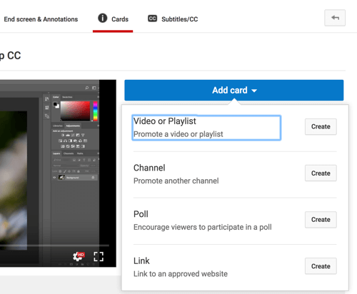 انقر فوق إضافة بطاقة وحدد نوع البطاقة التي تريد إضافتها إلى فيديو YouTube الخاص بك.