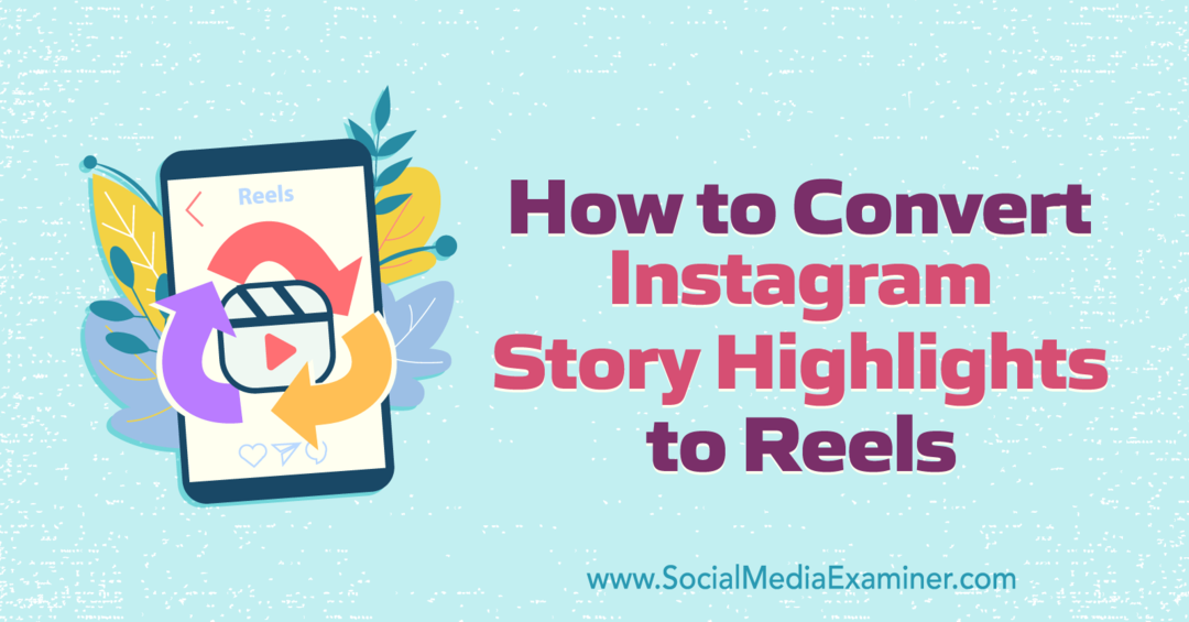 كيفية تحويل تسليط الضوء على قصة Instagram إلى بكرات بواسطة Anna Sonnenberg على ممتحن وسائل التواصل الاجتماعي.