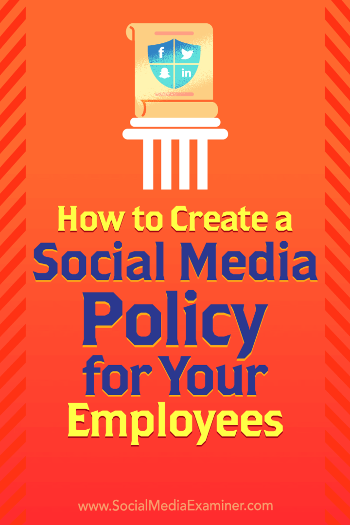 كيفية إنشاء سياسة وسائط اجتماعية لموظفيك بواسطة Larry Alton على Social Media Examiner.