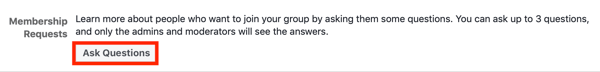 كيفية تحسين مجتمع مجموعة Facebook ، مثال على إعداد طلب عضوية مجموعة Facebook لطرح أسئلة أعضاء جدد