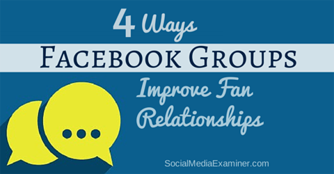 تحسين علاقات المعجبين مع مجموعات الفيسبوك