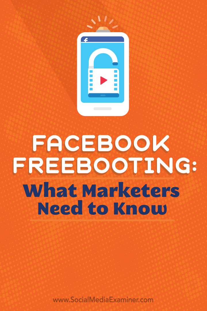 Freebooting على Facebook: ما يحتاج المسوقون إلى معرفته: ممتحن وسائل التواصل الاجتماعي
