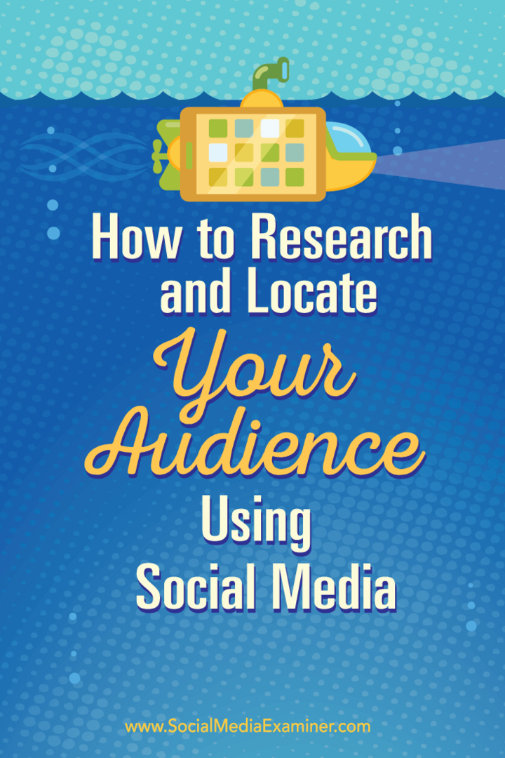 كيفية البحث وتحديد موقع جمهورك باستخدام وسائل التواصل الاجتماعي: ممتحن وسائل التواصل الاجتماعي