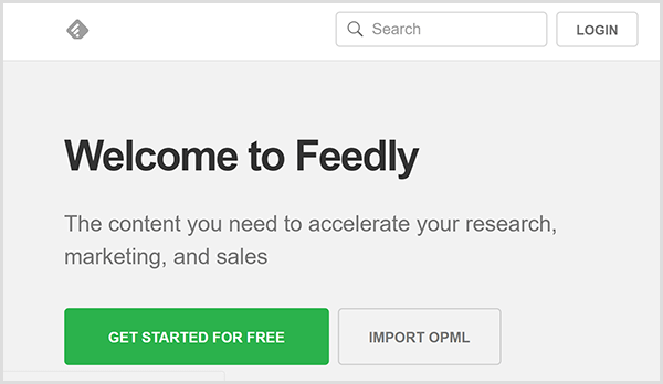 يستخدم كريس بروغان فيدلي لتطوير أفكار المحتوى من أجل إحاطة فلاش أليكسا. يحتوي موقع الويب على خلفية رمادية ، والنص مرحبًا بك في Feedly باللون الأسود ، وزر أخضر يقول Get Started For Free.