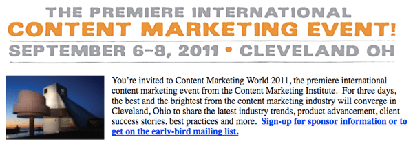 ألهمت شركة Content Marketing World 2011 مايك لإنشاء مؤتمر مباشر.