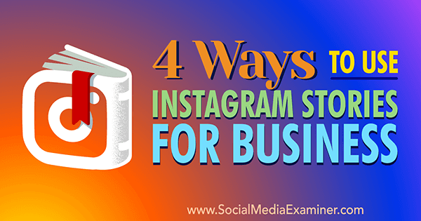 دمج قصص instagram في تسويق الأعمال