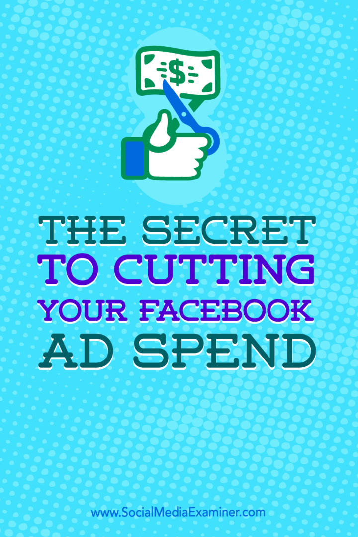 نصائح حول كيفية تقليل الإنفاق الإعلاني على Facebook.