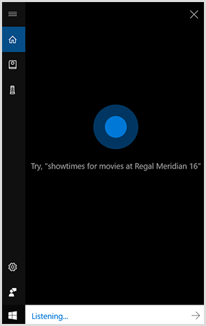 Cortana ، واجهة محادثة Windows ، عبارة عن صندوق عمودي أسود مع نقطة زرقاء في المنتصف. يشير الحقل الأبيض في الأسفل إلى أن جهاز Windows يستمع.
