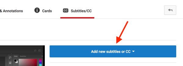 افتح فيديو YouTube الخاص بك في Video Creator وانقر فوق Add New Subtitles أو CC.