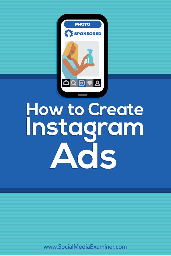 كيفية إنشاء إعلانات Instagram: ممتحن وسائل التواصل الاجتماعي