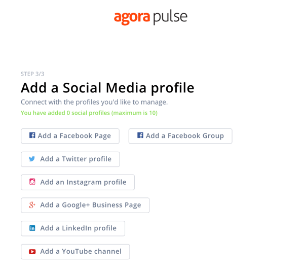 كيفية استخدام Agorapulse للاستماع إلى الوسائط الاجتماعية ، الخطوة 1 أضف ملف تعريف اجتماعي.