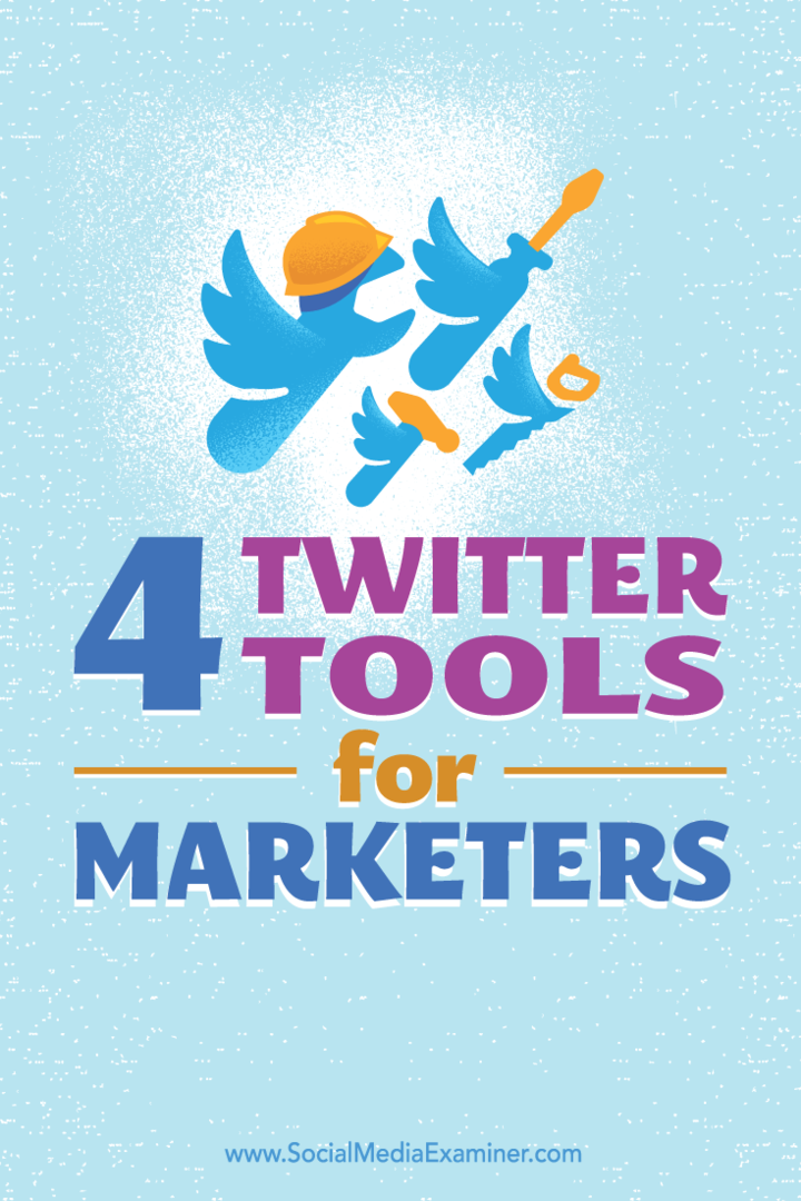 4 أدوات تويتر للمسوقين: ممتحن وسائل التواصل الاجتماعي