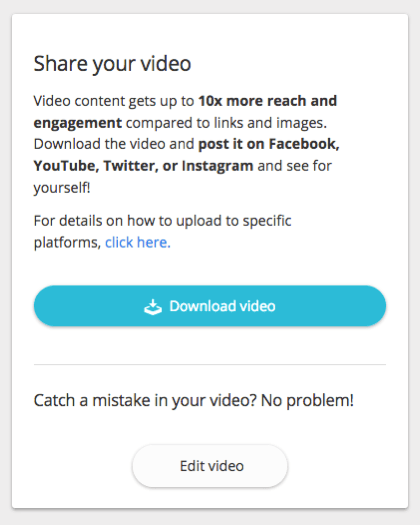 يمكنك تنزيل الفيديو الخاص بك ومشاركته على موقع الويب الخاص بك وقنوات التواصل الاجتماعي.