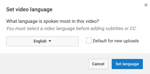 اختر اللغة الأكثر استخدامًا في فيديو YouTube الخاص بك.