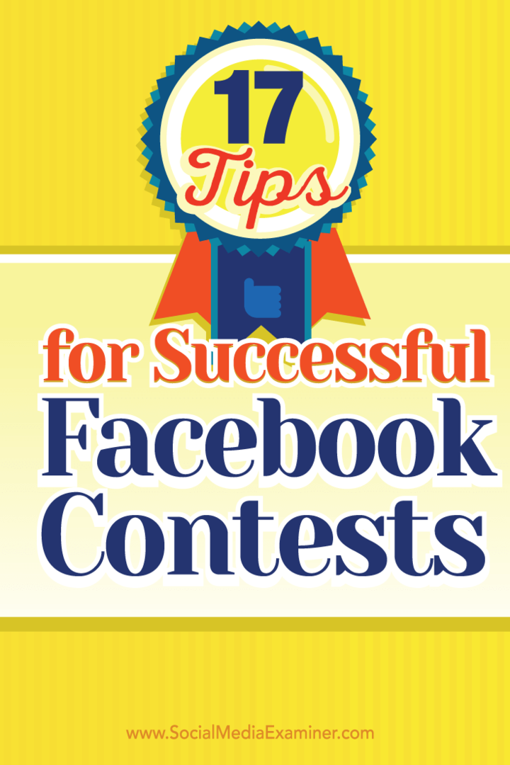 17 نصيحة لمسابقات Facebook الناجحة: ممتحن وسائل التواصل الاجتماعي