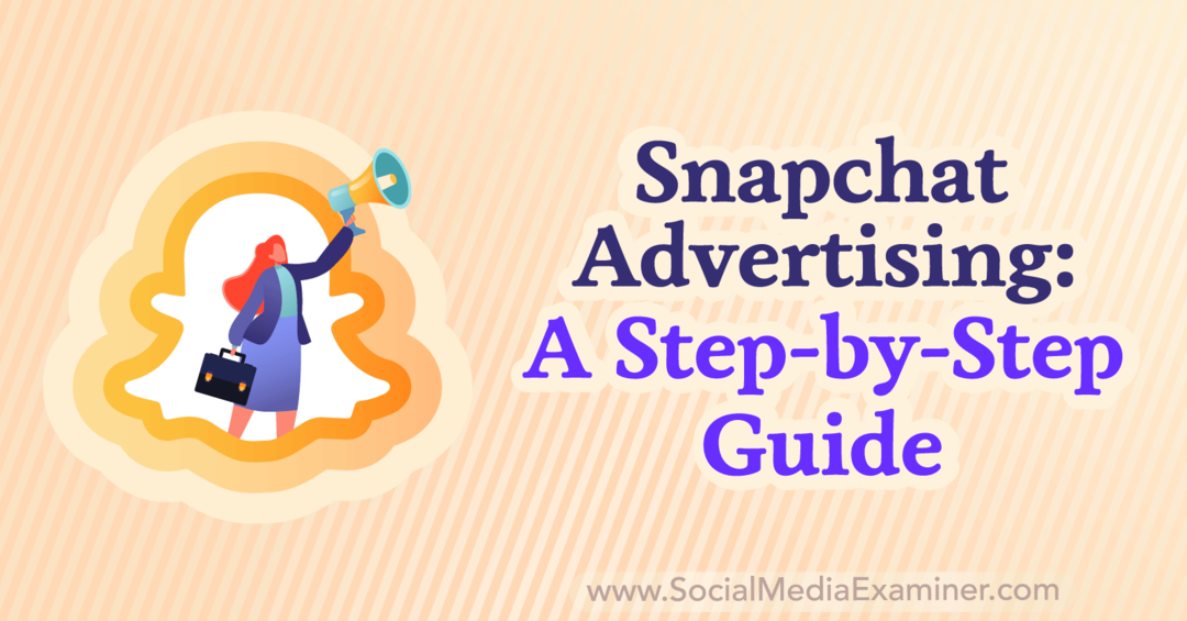 إعلانات Snapchat: دليل خطوة بخطوة من إعداد Anna Sonnenberg على أداة فحص وسائل التواصل الاجتماعي.