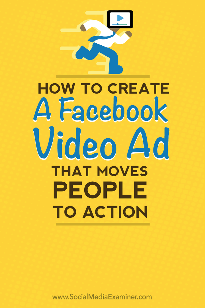 كيفية إنشاء إعلان فيديو على Facebook يحرك الأشخاص إلى العمل: ممتحن وسائل التواصل الاجتماعي