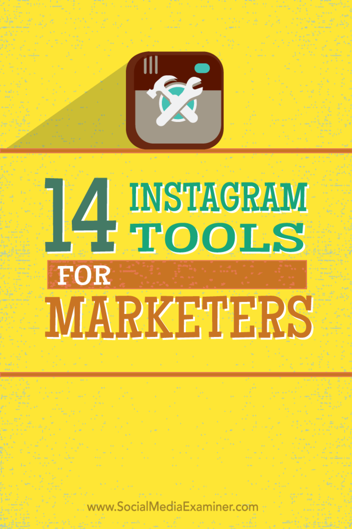 14 أدوات Instagram للمسوقين: ممتحن وسائل التواصل الاجتماعي