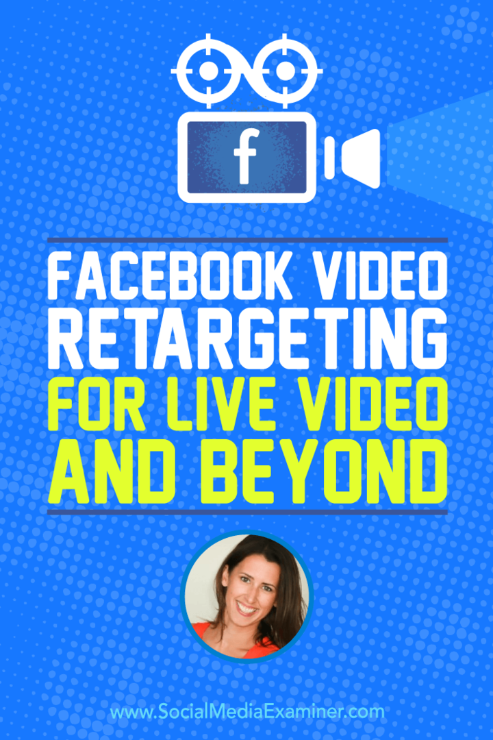 إعادة استهداف فيديو Facebook للفيديو المباشر وما بعده: ممتحن وسائل التواصل الاجتماعي