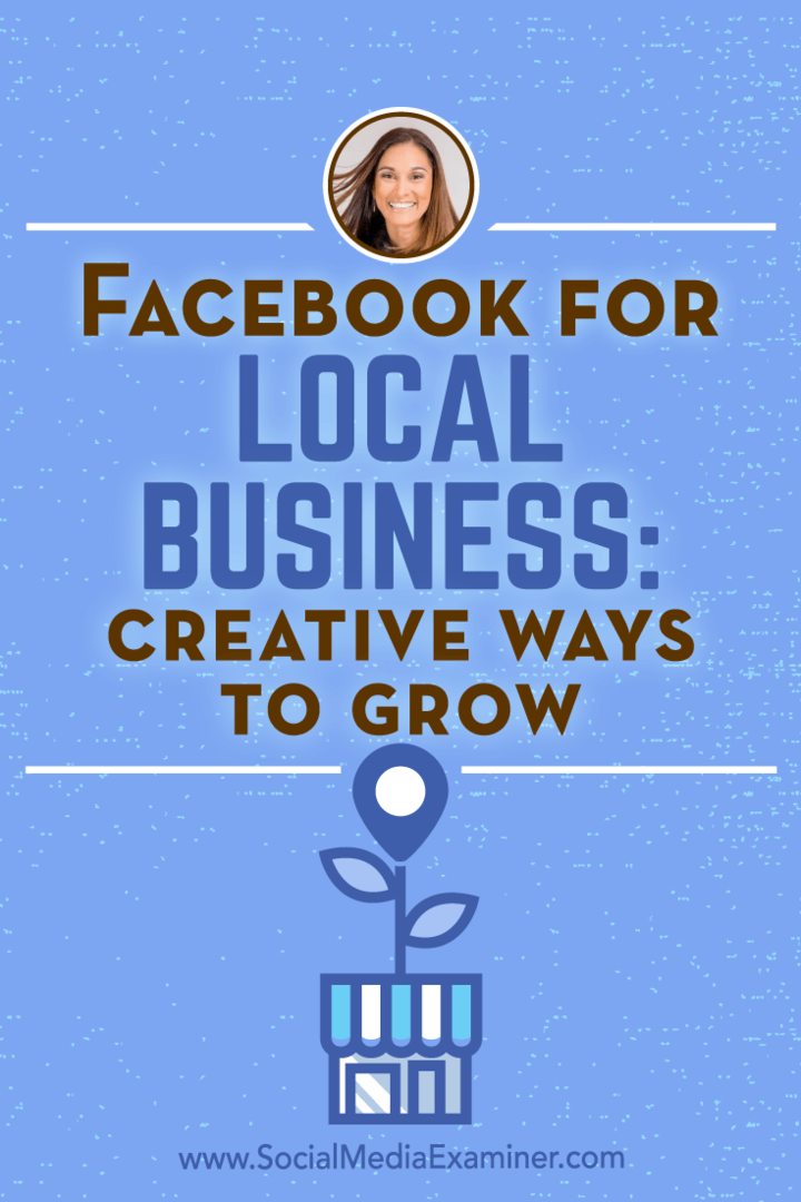 Facebook للأعمال المحلية: طرق مبتكرة للنمو: ممتحن وسائل التواصل الاجتماعي