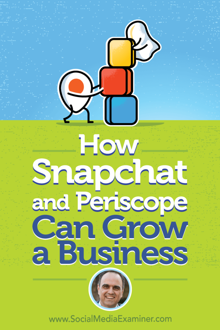 كيف يمكن أن ينمو Snapchat و Periscope مشروعًا: ممتحن وسائل التواصل الاجتماعي