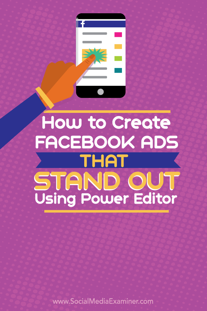 كيفية إنشاء إعلانات Facebook مميزة باستخدام محرر الطاقة: ممتحن الوسائط الاجتماعية
