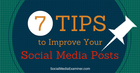 سبع نصائح لتحسين وسائل التواصل الاجتماعي