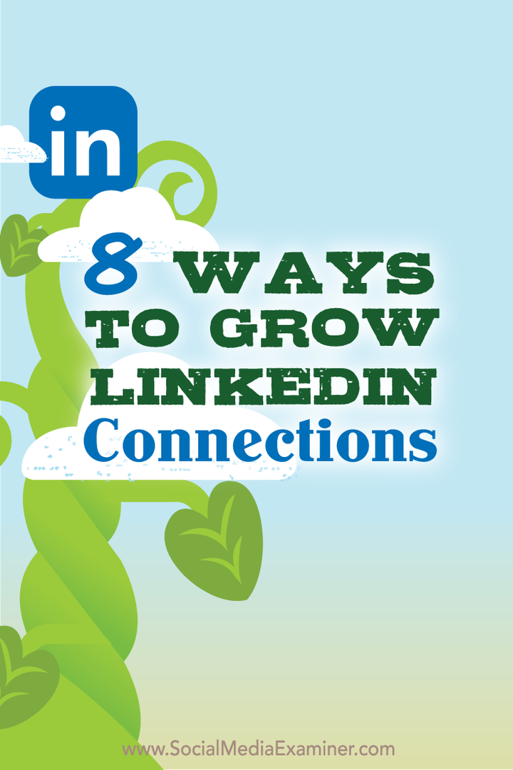8 طرق لتنمية اتصالاتك على LinkedIn: ممتحن وسائل التواصل الاجتماعي