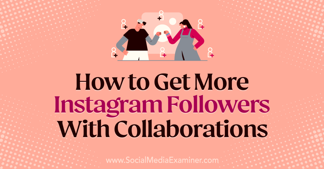 كيفية الحصول على المزيد من متابعي Instagram من خلال التعاون بواسطة Laura Moore على أداة فحص وسائل التواصل الاجتماعي.