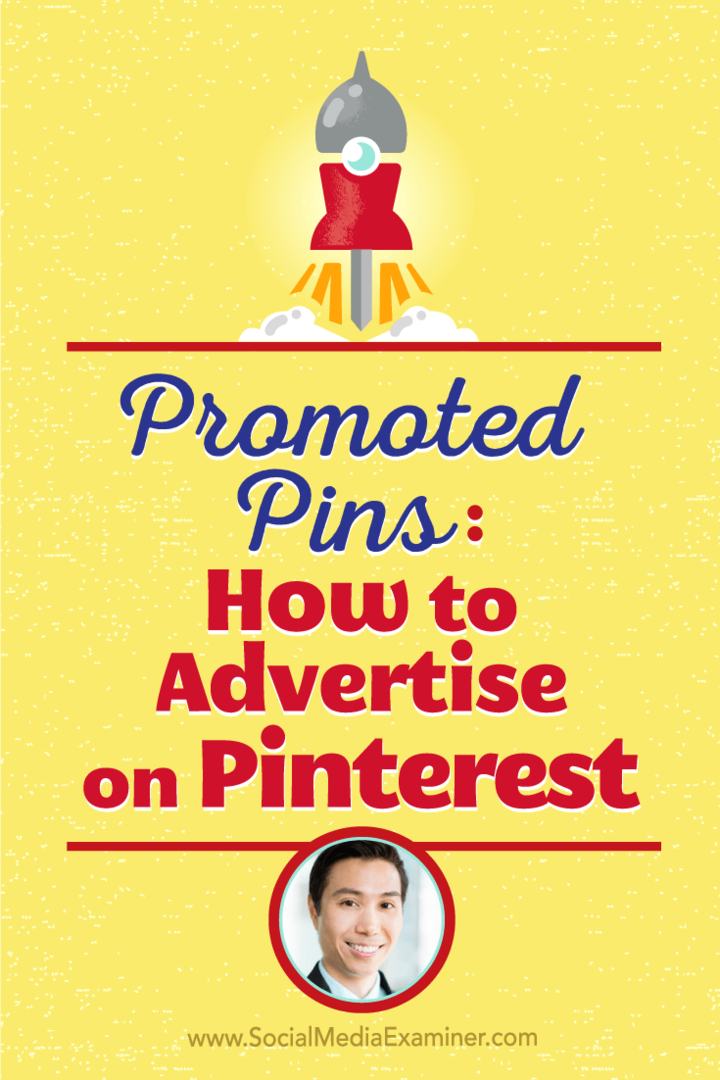 يتحدث فينسينت نج مع مايكل ستيلزنر حول كيفية الإعلان على موقع Pinterest باستخدام الدبابيس المروجة.