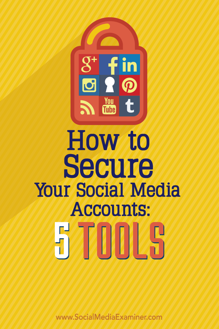 كيفية تأمين حسابات وسائل التواصل الاجتماعي الخاصة بك