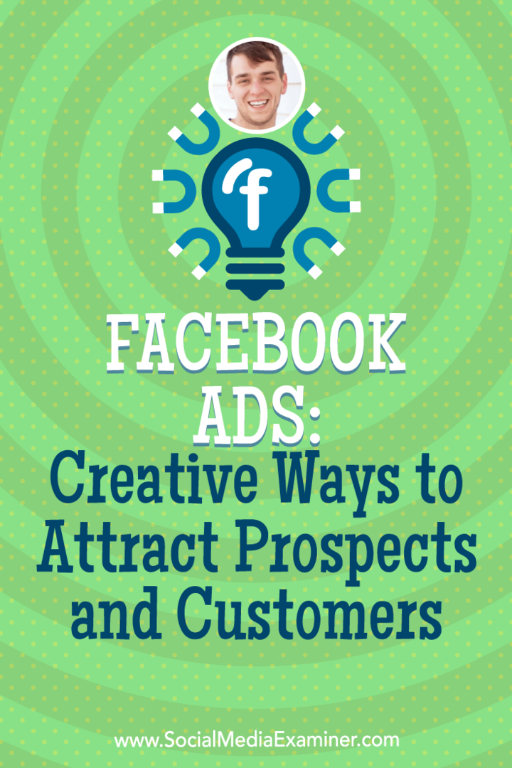 إعلانات الفيسبوك: طرق مبتكرة لجذب العملاء المحتملين والعملاء: ممتحن وسائل التواصل الاجتماعي