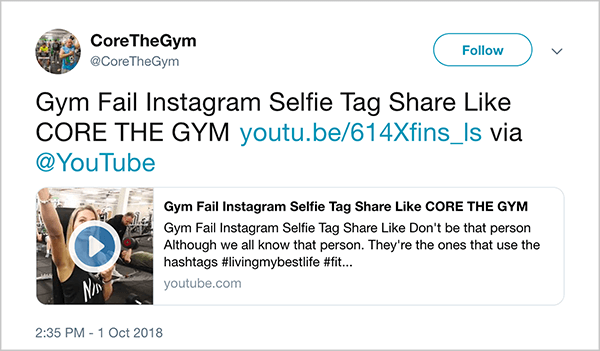 هذه لقطة شاشة لتغريدة منCoreTheGym. تقول التغريدة "Gym Fail INstagram Selfie Tag Share Like CORE THE GYM" وروابط لمقطع فيديو على YouTube. وصف الفيديو هو "لا تكن مثل هذا الشخص. على الرغم من أننا جميعًا نعرف هذا الشخص. إنهم من يستخدمون الوسوم #livingmybestlife ". رابط الفيديو هو youtu.be/614Xfins_ls.