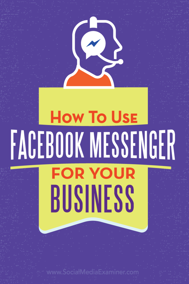 كيفية استخدام Facebook Messenger لعملك: ممتحن وسائل التواصل الاجتماعي